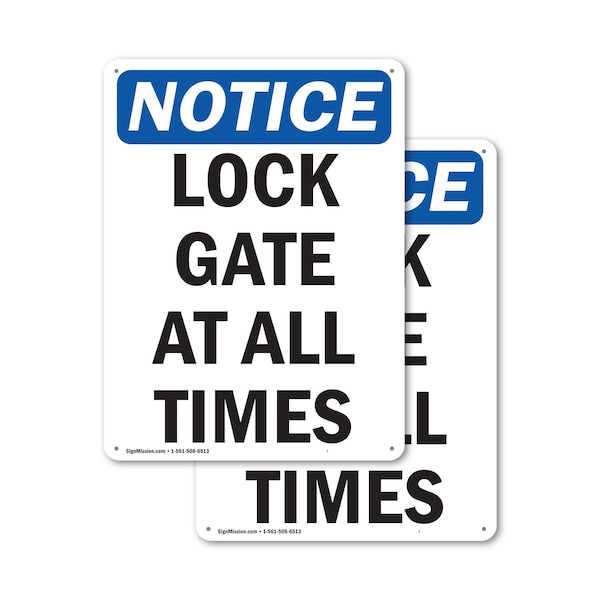 Signmission Lock Gate At All Times, 10 in W x Rectangle, Plastic OS-2PACK-NS-P-1014-V-14028 - main